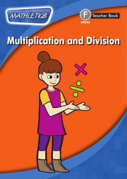 Multiplication and Division Multiplication and Division