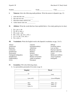 Espa&ntilde;ol 1B Benchmark #1 Study Guide 1 Nombre Fecha Clase