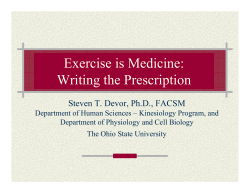 Exercise is Medicine: Writing the Prescription