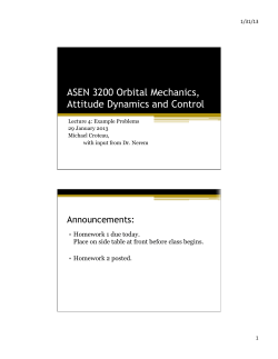 ASEN 3200 Orbital Mechanics, Attitude Dynamics and Control