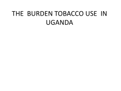 The Burden of Tobacco Use in Uganda