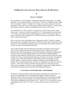IS OHIO JUVENILE JUSTICE STILL SERVING ITS PURPOSE? by