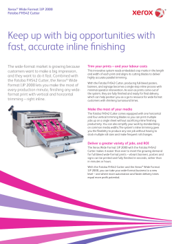 Keep up with big opportunities with fast, accurate inline finishing