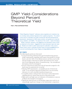 GMP Yield&ndash;Considerations Beyond Percent