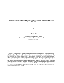 Premium Inventions: Patents and Prizes as Incentive Mechanisms in