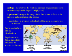 Ecology - the study of the relations between organisms and their
