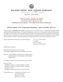 Job Description: CNC Programmer/Machinist &ndash; 2nd or 3rd Shift