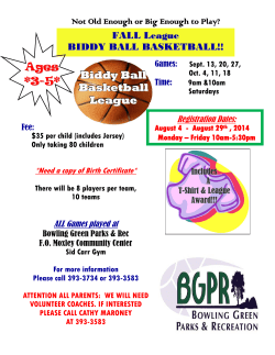 Biddy Ball Basketball League Ages *3-5