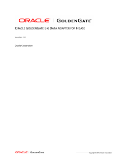 ORACLE GOLDENGATE BIG DATA ADAPTER FOR HBASE