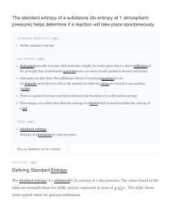 The standard entropy of a substance (its entropy at 1