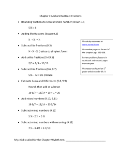 Chapter 9 Add and Subtract Fractions &bull; Rounding fractions to
