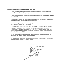 Procedure to Construct and Use a Sundial to tell Time 1. Glue the