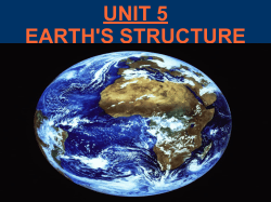 UNIT 5 EARTH`S STRUCTURE