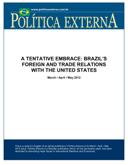 a tentative embrace: brazil`s foreign and trade relations with the