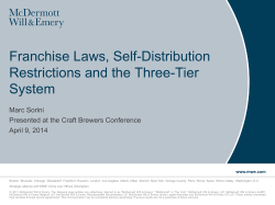 Franchise Laws, Self-Distribution Restrictions and the Three