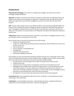 Mortgage Glossary Adjustable Rate Mortgages: Also known as a