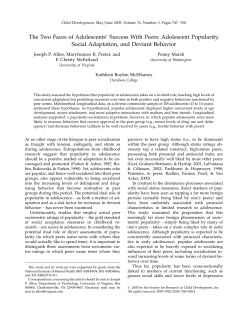 The Two Faces of Adolescents` Success With Peers