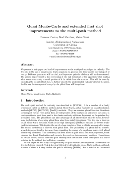 Quasi Monte-Carlo and extended first shot improvements to