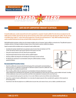 Safe USe of CarpenterS` BraCket SCaffoldS