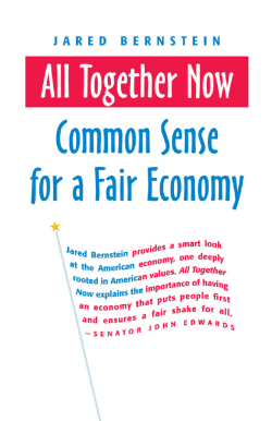 All Together Now: Common Sense for a Fair Economy