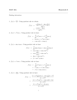 MAT 16A Homework 6 Finding derivatives: 1. f(x) = . Using quotient