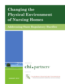 Changing the Physical Environment of Nursing Homes: Addressing