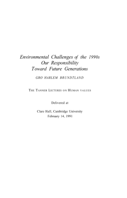 Environmental Challenges of the 1990s Our Responsibility To ward