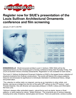 Register now for SIUE`s presentation of the Louis Sullivan