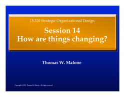 15.320 Strategic Organizational Design, Lecture 14 Notes