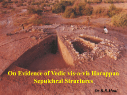 On Evidence of Vedic vis-a-vis Harappan Sepulchral Structures