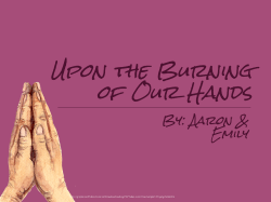 Upon the Burning of Our Hands