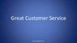 Great Customer Service
