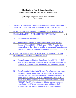 Hot Topics in Fourth Amendment Law Traffic Stops and Searches