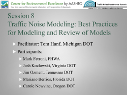 Session 8 Traffic Noise Modeling: Best Practices for Modeling and