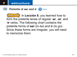 In Lecci&oacute;n 6, you learned how to form the preterite tense of regular
