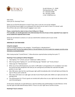 Dear Guest, thank you for choosing Il Tosco! Below you can find the