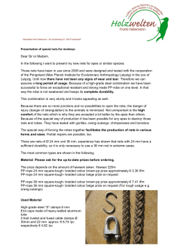 Presentation of special nets for monkeys Dear Sir or Madam, In the