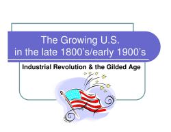 The Growing U.S. in the late 1800`s/early 1900`s