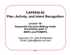 Partial Observable Markov Decision Processes