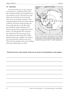 14. Antarctica The South Pole lays on the continent of Antarctica at a
