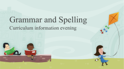 Grammar Evening 2015 Key Stage 1: Presentation Slides