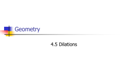 4.5 Dilations