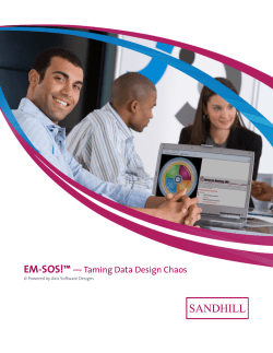 EM-SOS!&trade; &mdash; Taming Data Design Chaos