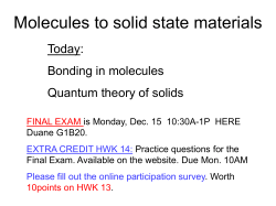 Molecules to solid state materials