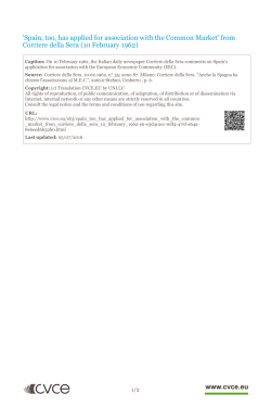 Spain, too, has applied for association with the Common