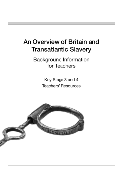 An Overview of Britain and Transatlantic Slavery