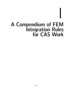 Appendix I: A Compendium of FEM Integration Rules for CAS Work