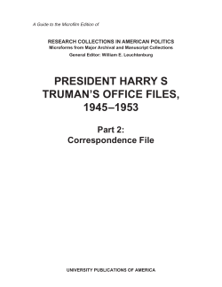 PRESIDENT HARRY S TRUMAN`S OFFICE FILES, 1945–1953