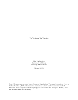 The "Accidental War" Question Marc Trachtenberg Department of
