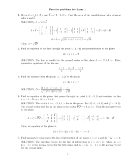 Practice problems for Exam 1. 1. Given a =2 > and b =2, &minus;1
